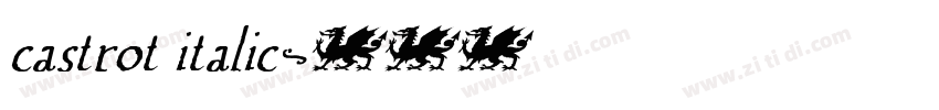 castrot italic字体转换 castrot italic字体转换
